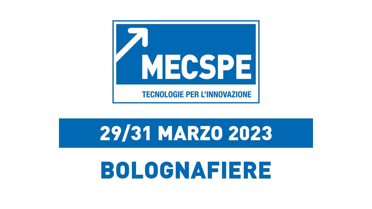 MECSPE, ciclo di seminari sul tema: Additive Manufacturing per la Produzione di Componenti Metallici